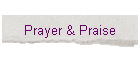 Prayer & Praise