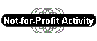 Not-for-Profit Activity